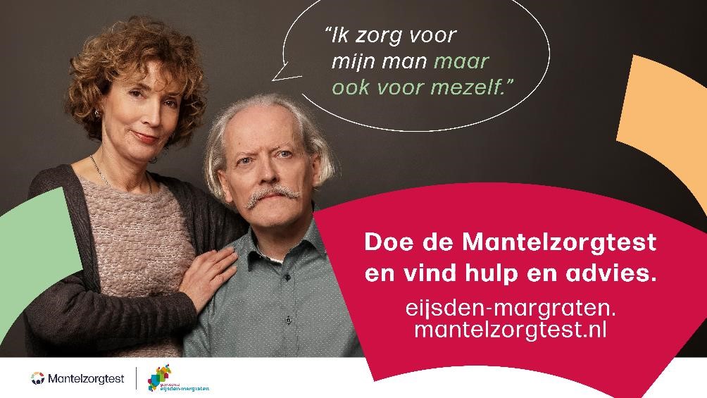 man en vrouw gemiddelde leeftijd staan naast elkaar met tekst: Ik zorg voor mijn man en voor mezelf 2e tekst: d oe de Mantelzorgtest en vind hulp en advies